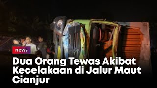 Download lagu 2 Tewas Akibat Kecelakaan di Jalur Maut Cianjur mp3 Download lagu 2 Tewas Akibat Kecelakaan di Jalur Maut Cianjur mp3