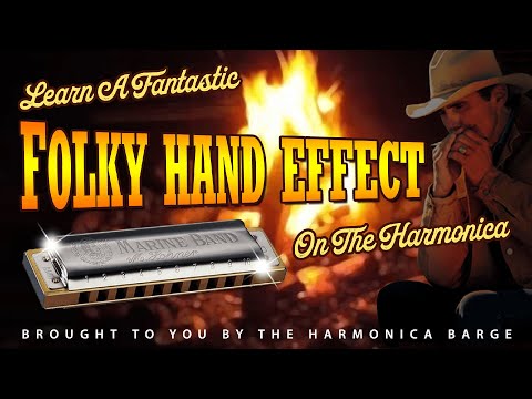 How to get a Folky Hand Tremelo/Vibrato ( C Harp required)