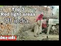 Top 3 Redlight Areas Of India Red Light Areas