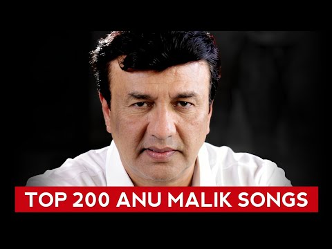 Top 200 Anu Malik Songs (1983-2025)