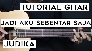 Download lagu (TUTORIAL GITAR) JUDIKA - JADI AKU SEBENTAR SAJA | Lengkap Dan Mudah mp3 Download lagu (TUTORIAL GITAR) JUDIKA - JADI AKU SEBENTAR SAJA | Lengkap Dan Mudah mp3