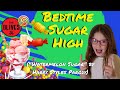 Bedtime Sugar High Parody Of Harry Styles Watermelon Sugar