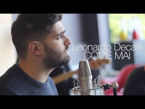 Leonardo Decarli - COME MAI