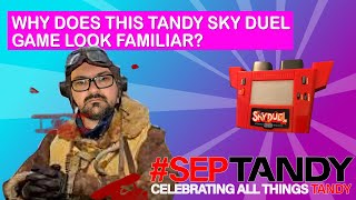 Why does this Tandy Sky Duel game look familiar? #SepTandy #SepTandy2021 #Toys #Tandy