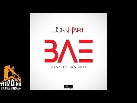 Jonn Hart - BAE [Prod. ShoNuff] [Thizzler.com]