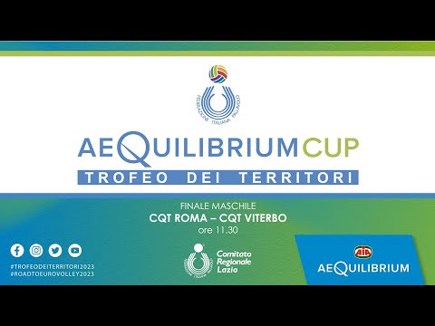 AeQuilibrium Cup - Trofeo dei Territori del Lazio 2023 | FINALE maschile| CQT Roma - CQT Viterbo
