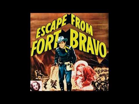 Escape From Fort Bravo  - A Symphony (Jeff Alexander - 1953)