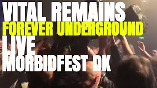 VITAL REMAINS - Forever Underground