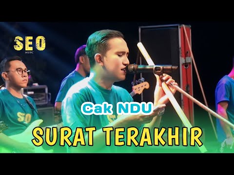 SURAT TERAKHIR - CAK NDU - SEO MUSIC [ LIVE KUTOREJO MOJOKERTO ]