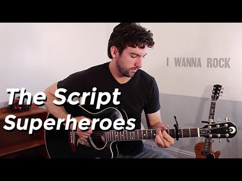 The Script - Superheroes (Guitar Lesson) by Shawn Parrotte