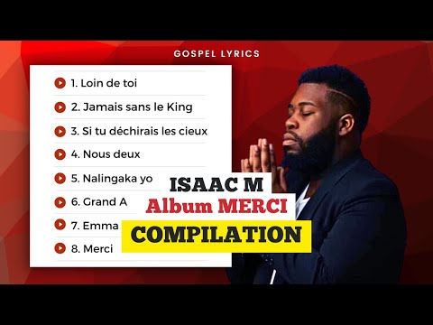 Isaac M - Album MERCI (Compilation)