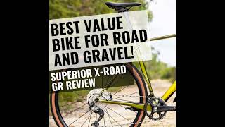 Superior X-Road Gravel Review - The bike I’ve been waiting for