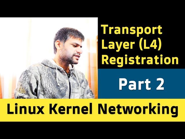 0x1d1 Linux Kernel Networking | Transport Layer (L4/TCP/UDP) Registration | Protocol APIs | Part 2