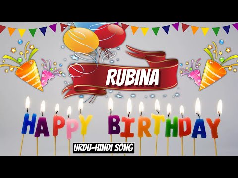 Happy Birthday Rubina Urdu Song -  Rubina Birthday urdu Song