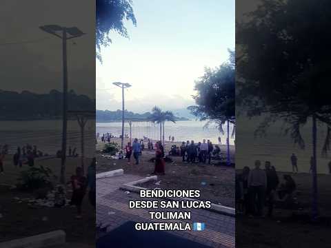 BENDICIONES DESDE SAN LUCAS TOLIMAN GUATEMALA 🇬🇹 DE PARTE DE PRODUCCIONES XINITA #producciones_lalp