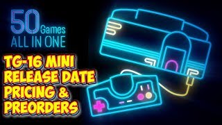 TurboGrafx-16 & PC Engine Mini Complete Gamelist Revealed, Pricing & Preorders!