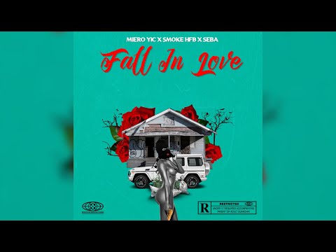 Miero YIC x Smoke HFB x Seba - Fall In Love (Official Audio)