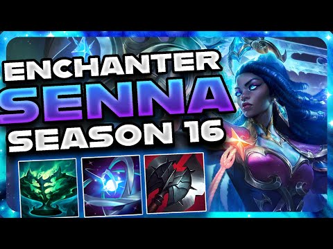 NEW SEASON 16 ENCHANTER SENNA BUILD! | League of Legends