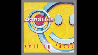 Astroline – Smiling Faces (Extended Vocal)