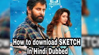 How To Download Sketch Movie In Hindi Dubbed Audio Clean+ Tamil-Hindi Dubbed Movies 2018