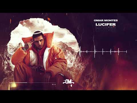 OMAR MONTES - Lucifer