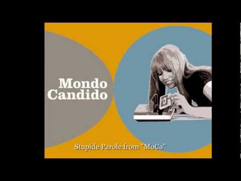 Stupide Parole - Mondo Candido