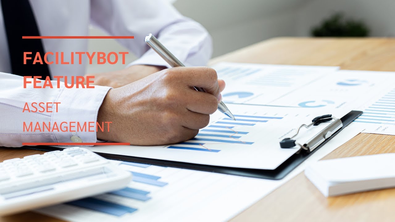 FacilityBot Feature | Asset Management