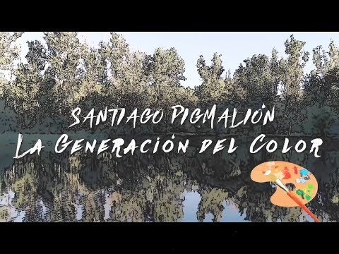 Santiago Pigmalión - La Generación del Color
