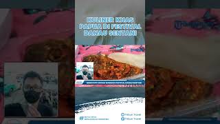 Berburu Kuliner Khas Papua di Festival Danau Sentani, Ada Papeda Bungkus yang Mirip Pepes