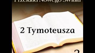 2 TYMOTEUSZA - Pismo Święte w Przekładzie Nowego Świata