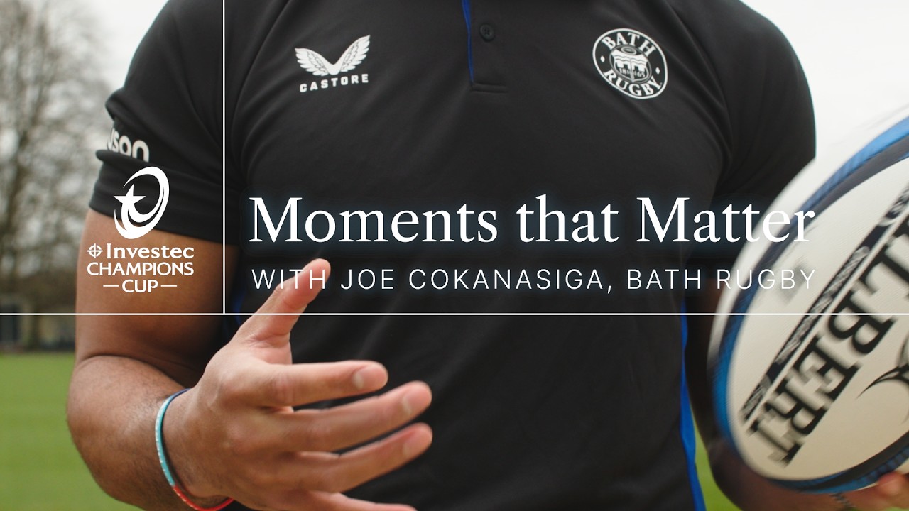  Moments that Matter – Joe Cokanasiga