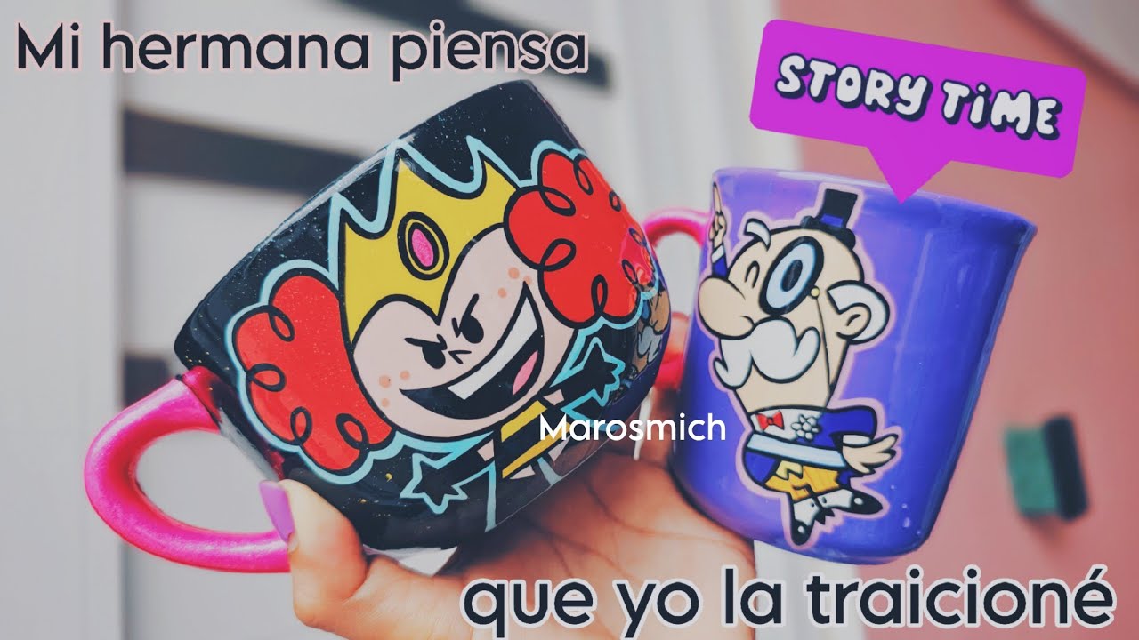 Mi hermana piensa que yo la traicioné | Pintando tazas de las chicas super poderosas
