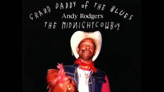 Andy Rogers The Midnight Cowboy - Chicken Thief Blues