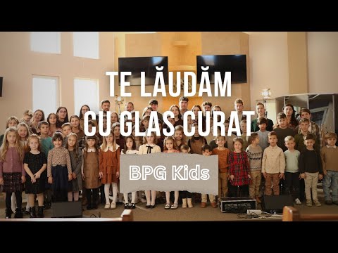 We praise you with a pure voice - BPG Kids