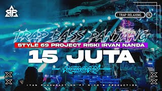 Download lagu TRAP 15 JUTA FULL BASS PANJANG STYLE 69 PROJECT VIRAL ANDALAN CEK SOUND By AFOP MUSIC mp3 Download lagu TRAP 15 JUTA FULL BASS PANJANG STYLE 69 PROJECT VIRAL ANDALAN CEK SOUND By AFOP MUSIC mp3