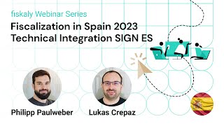 Fiscalization in Spain - Technical Integration SIGN ES
