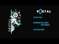 13 - Portal OST d-_-b "Still Alive" (Valve Corp. 2007 ...