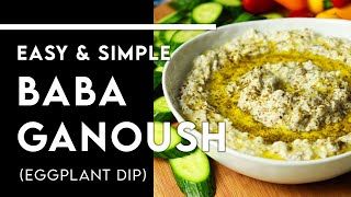 Classic BABA GANOUSH (The Best Eggplant Dip ever) - EASY &amp; DELICIOUS - Chef Michael