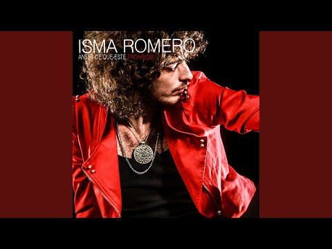 Antes De Que Esté Prohibido - Isma Romero