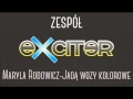 Zespół Exciter - Maryla Rodowicz - Jadą wozy ...