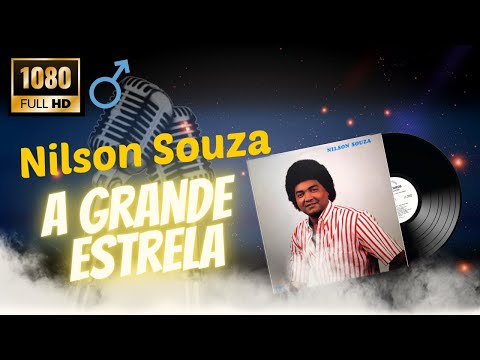 Grande Estrela - Nilson Souza