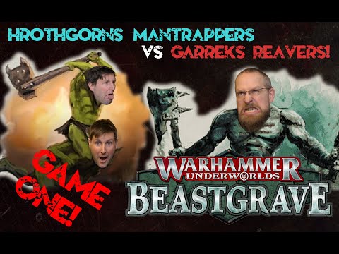 Underworlds Beastgrave  - Battle Report - Hrothgorn's Mantrappers Vs Garrek's Reavers