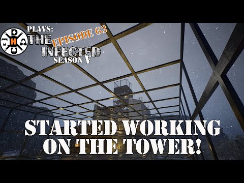 Started Working On The Tower, Second Greenhouse, & First Blizzard! The Infected Gameplay S5EP63