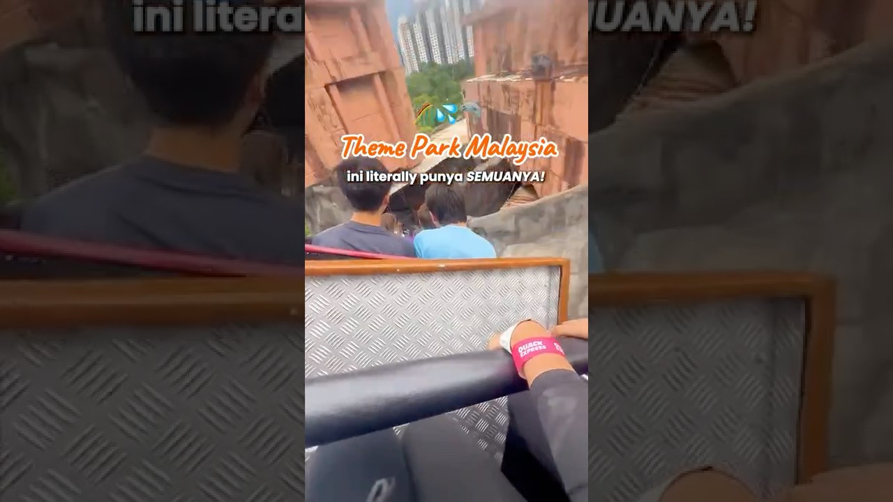 THEME PARK TERLENGKAP DI MALAYSIA!