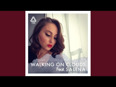 Walking on Clouds (feat. Salina)
