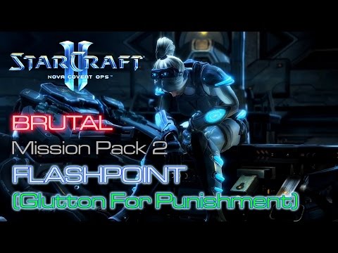 Starcraft II: Nova Covert Ops - Brutal - Mission Pack 2 - Mission 6: Flashpoint B (Mastery)