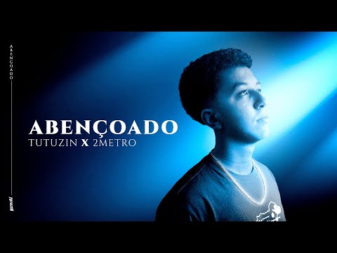 ABENÇOADO | TUTUZIN X 2METRO | Prod.Hobb