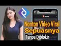 Tanpa VPN Cara TERBARU Menonton Video Viral Pakai Browser Pintar