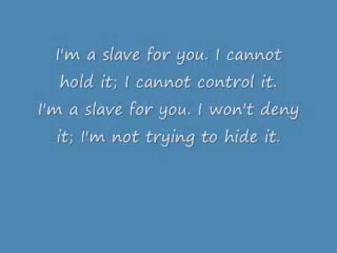 I'm A Slave 4 U with lyrics