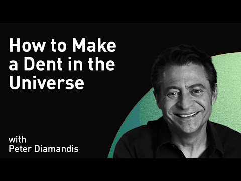 How to Make a Dent in the Universe with Peter Diamandis (WiM246)